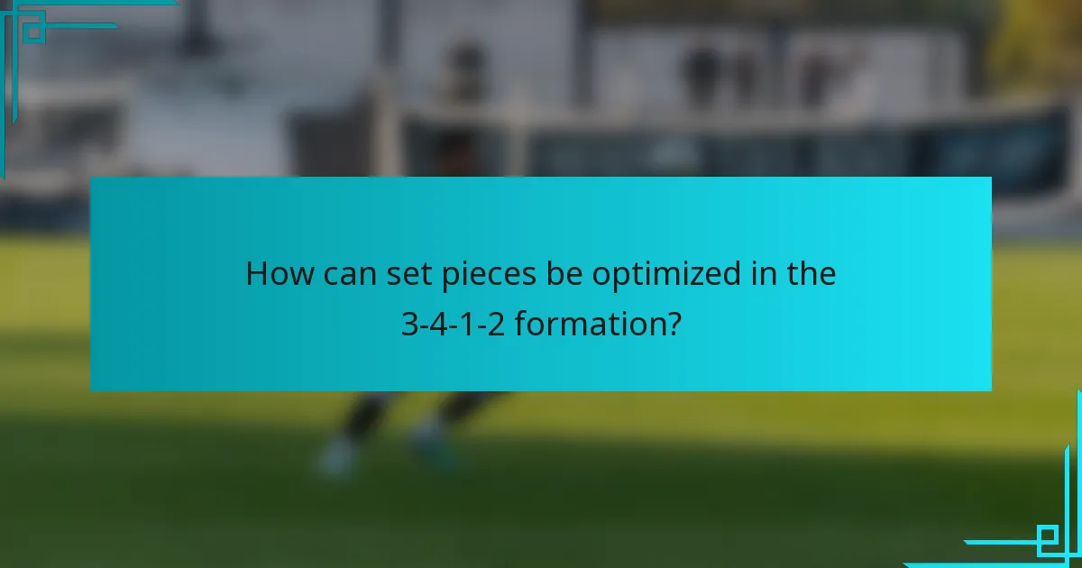 How can set pieces be optimized in the 3-4-1-2 formation?