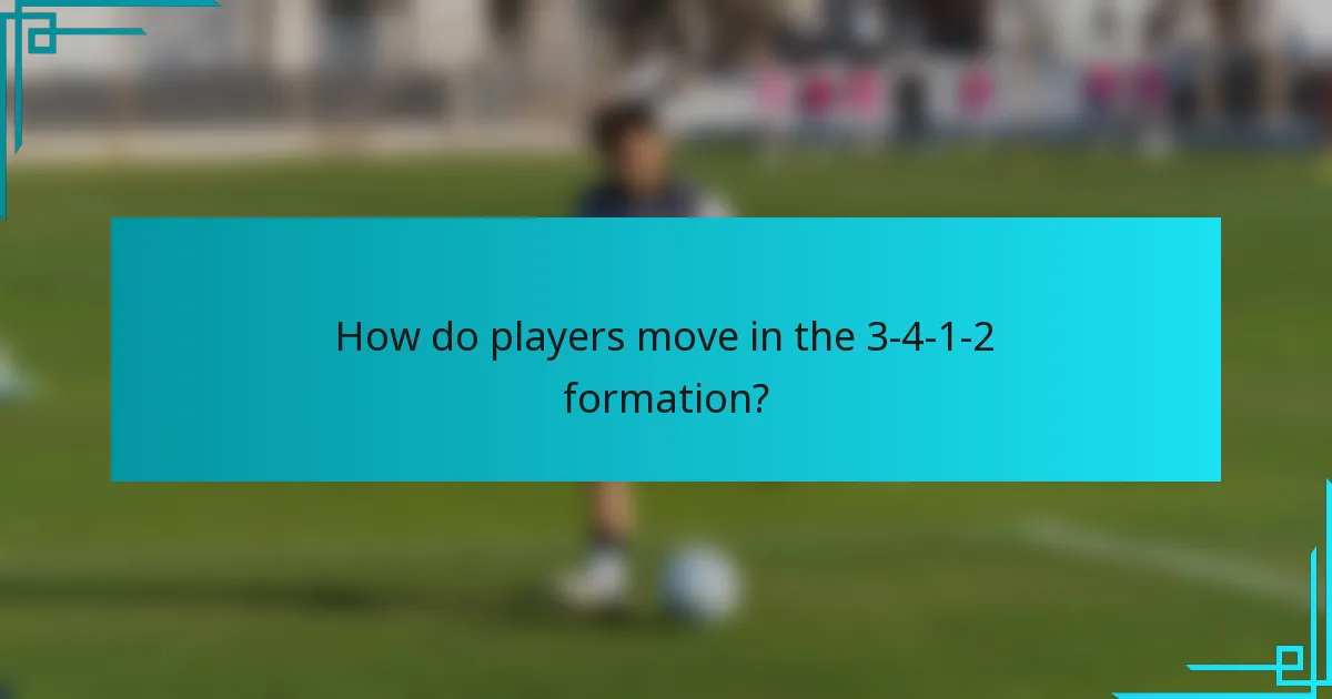 How do players move in the 3-4-1-2 formation?