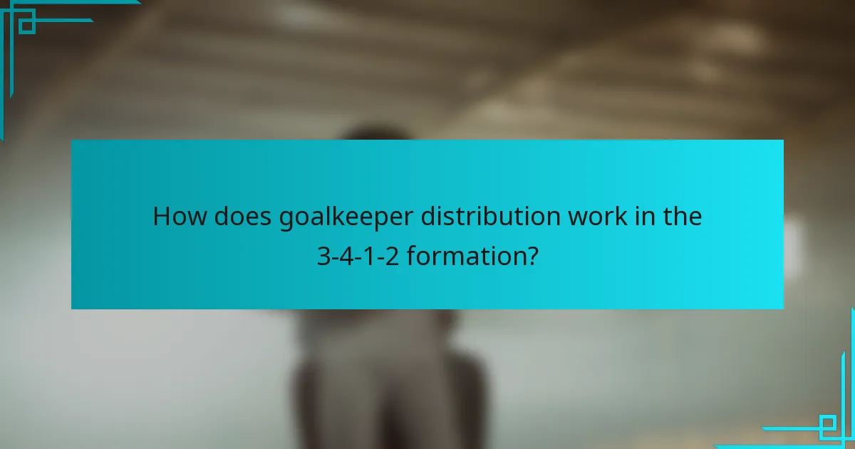 How does goalkeeper distribution work in the 3-4-1-2 formation?