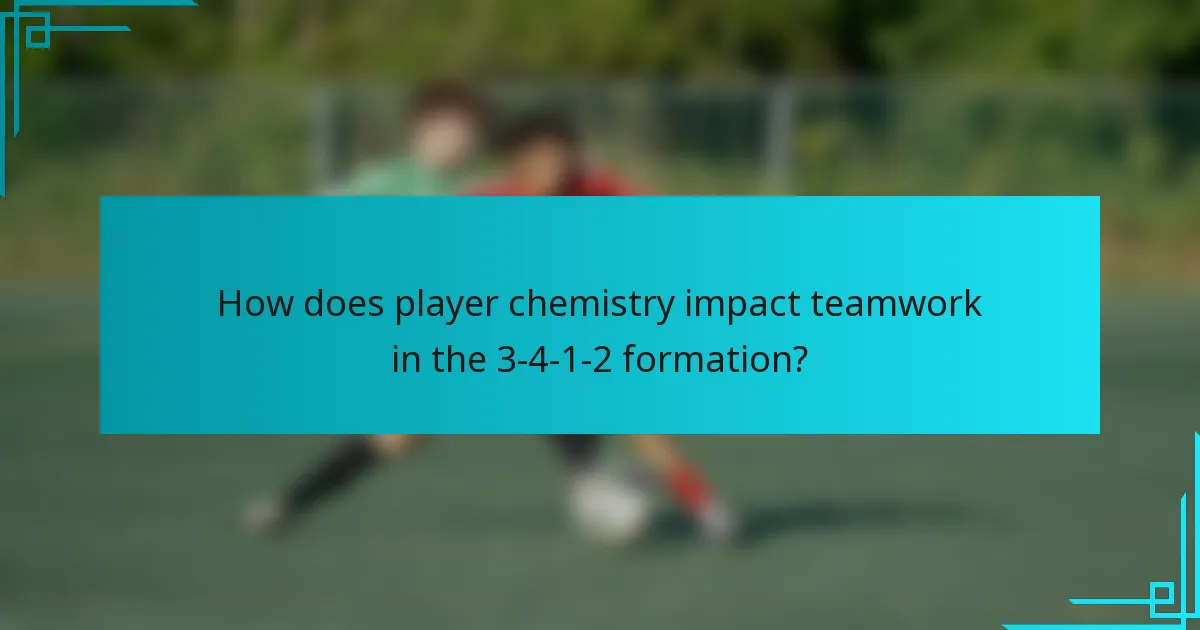 How does player chemistry impact teamwork in the 3-4-1-2 formation?