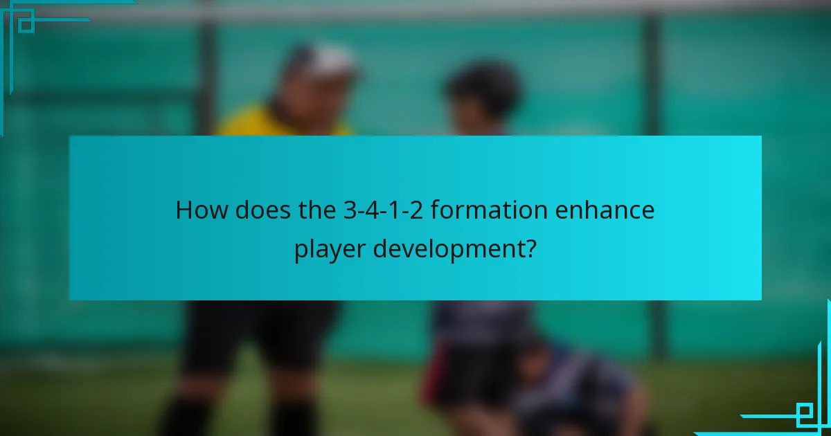 How does the 3-4-1-2 formation enhance player development?