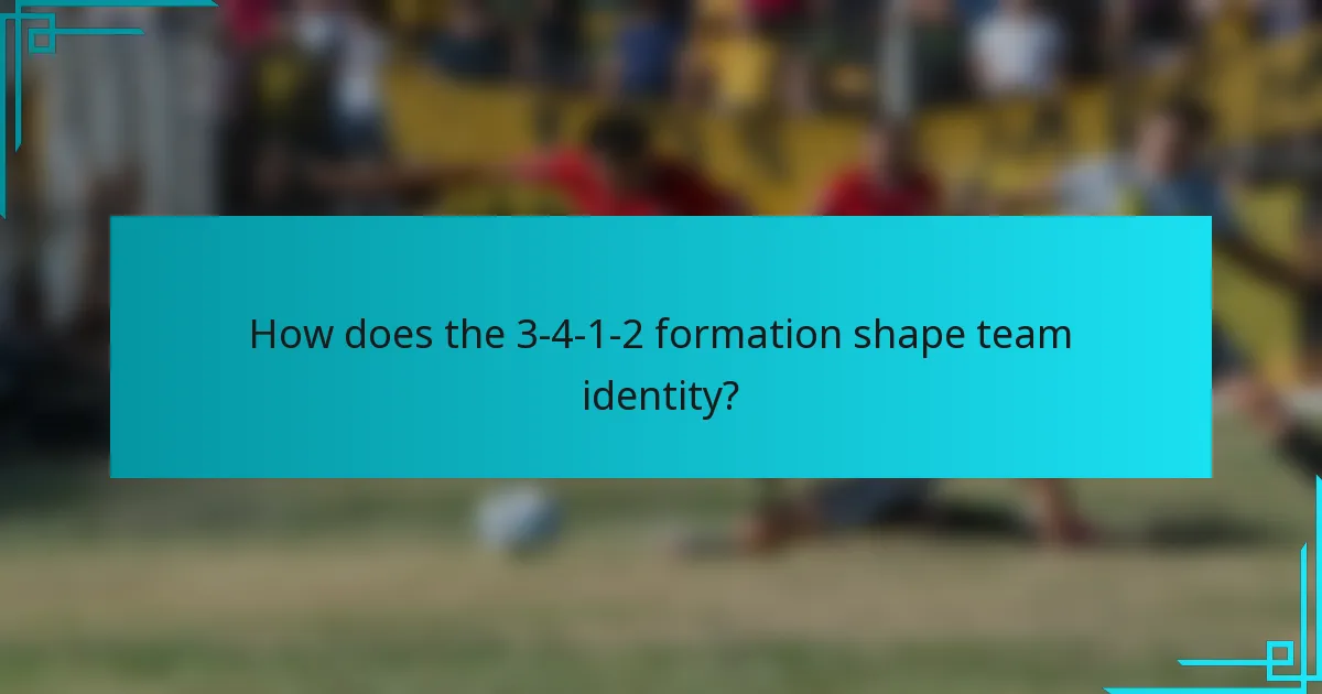 How does the 3-4-1-2 formation shape team identity?