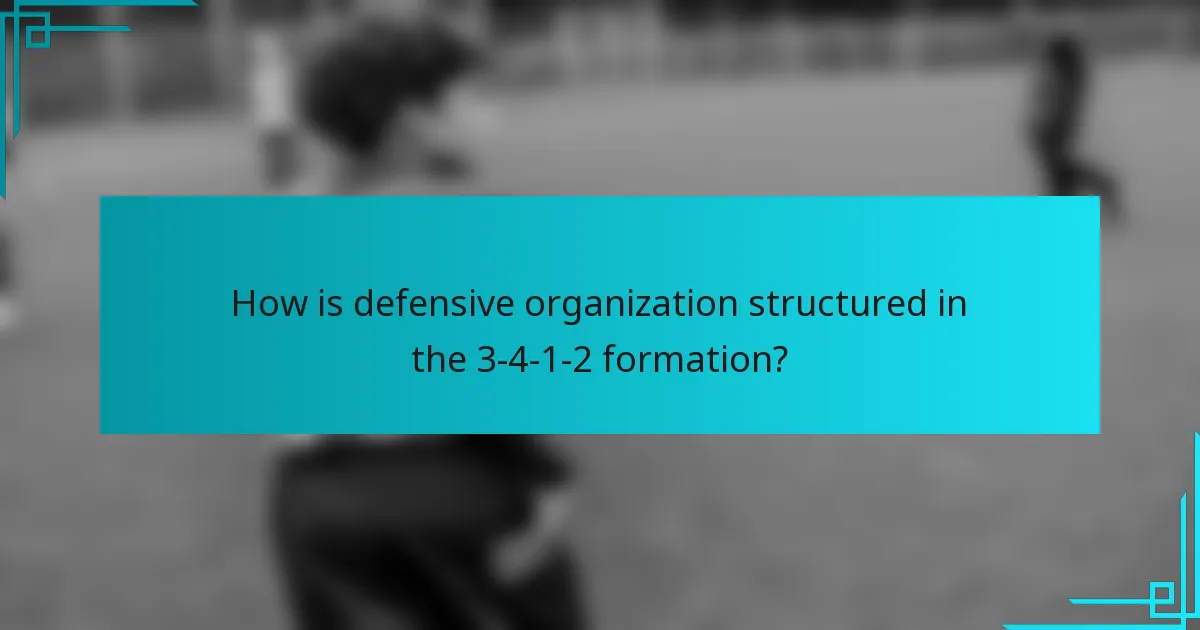 How is defensive organization structured in the 3-4-1-2 formation?