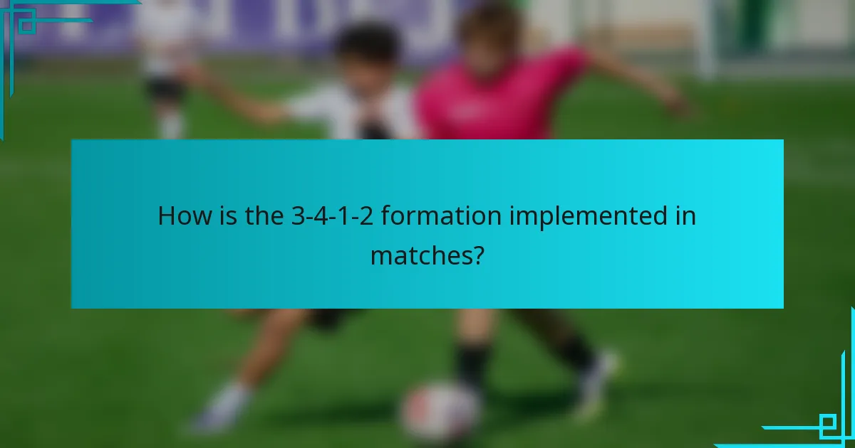 How is the 3-4-1-2 formation implemented in matches?