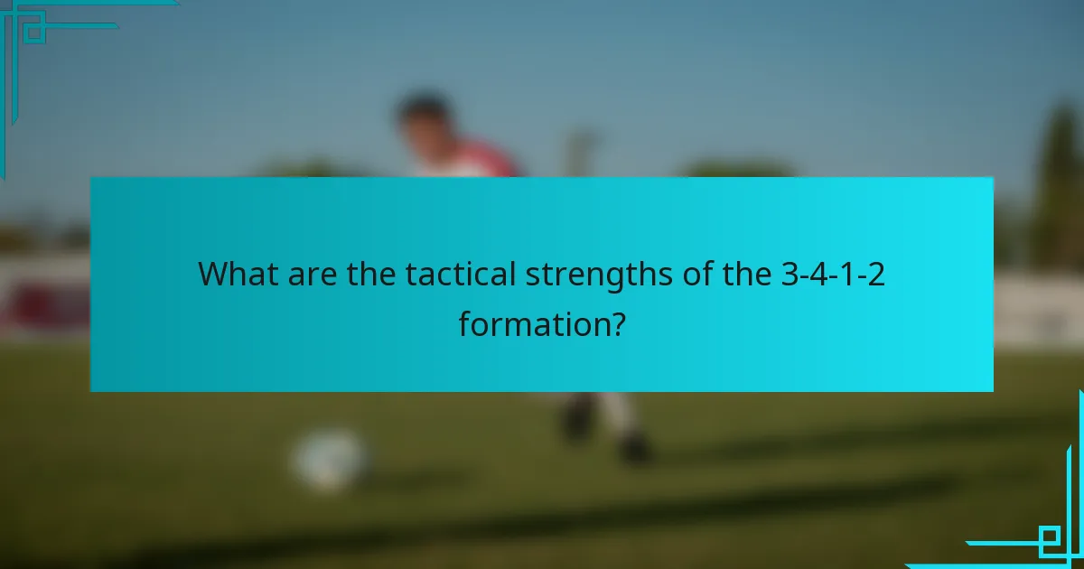 What are the tactical strengths of the 3-4-1-2 formation?