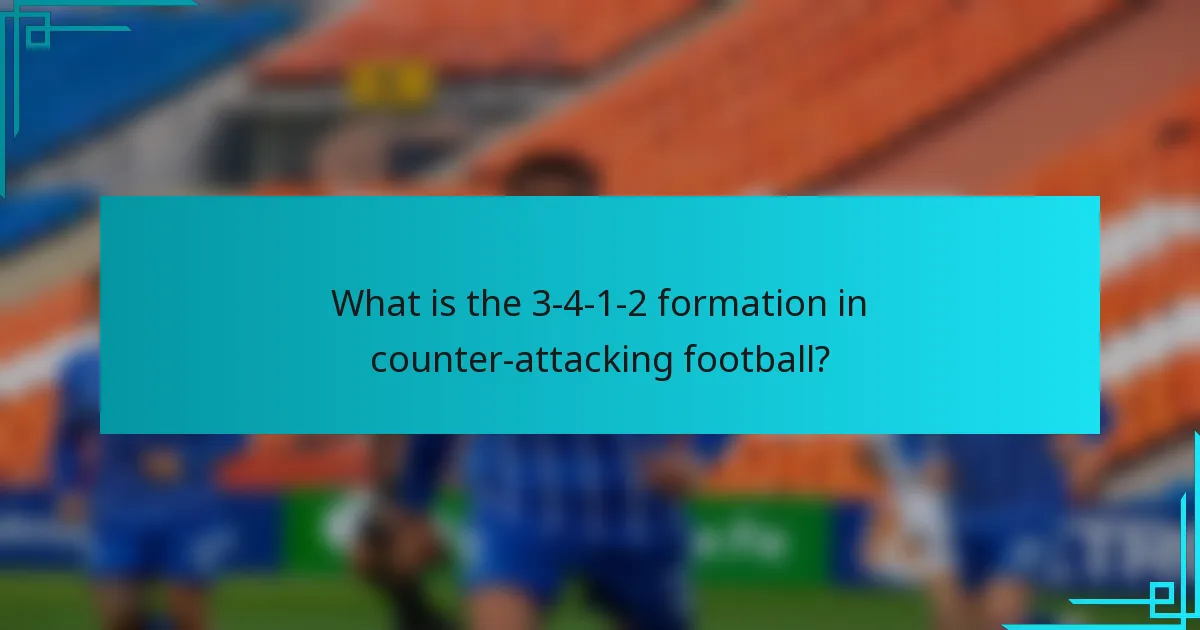 What is the 3-4-1-2 formation in counter-attacking football?